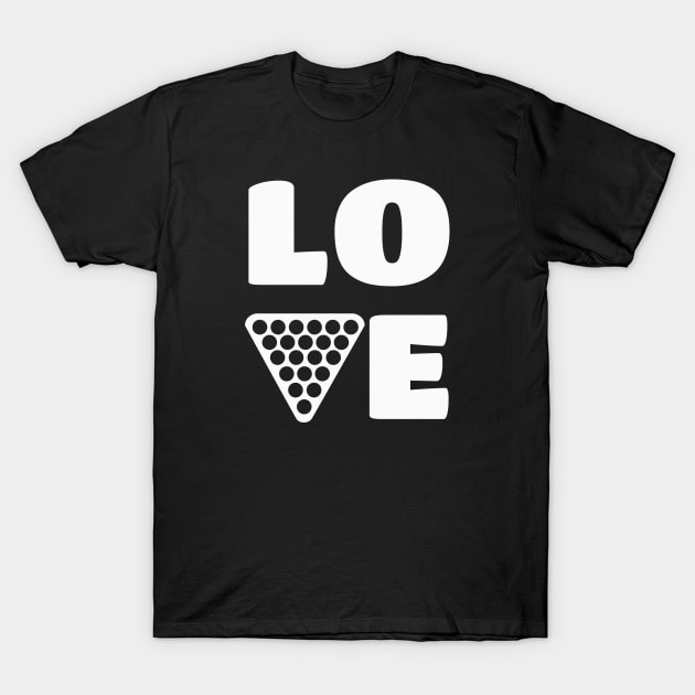 Love Billard T-Shirt by Foxxy Merch